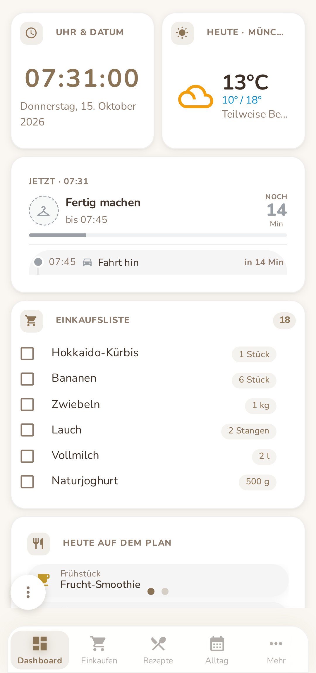 Familea-Dashboard um 7:31 Uhr: Das Widget 'Was steht an' zeigt Fertig machen bis 7:45 mit Fortschrittsbalken und 'noch 14 Min', darunter den nächsten Punkt Fahrt hin um 7:45, dazu Uhr, Wetter und die Einkaufsliste.