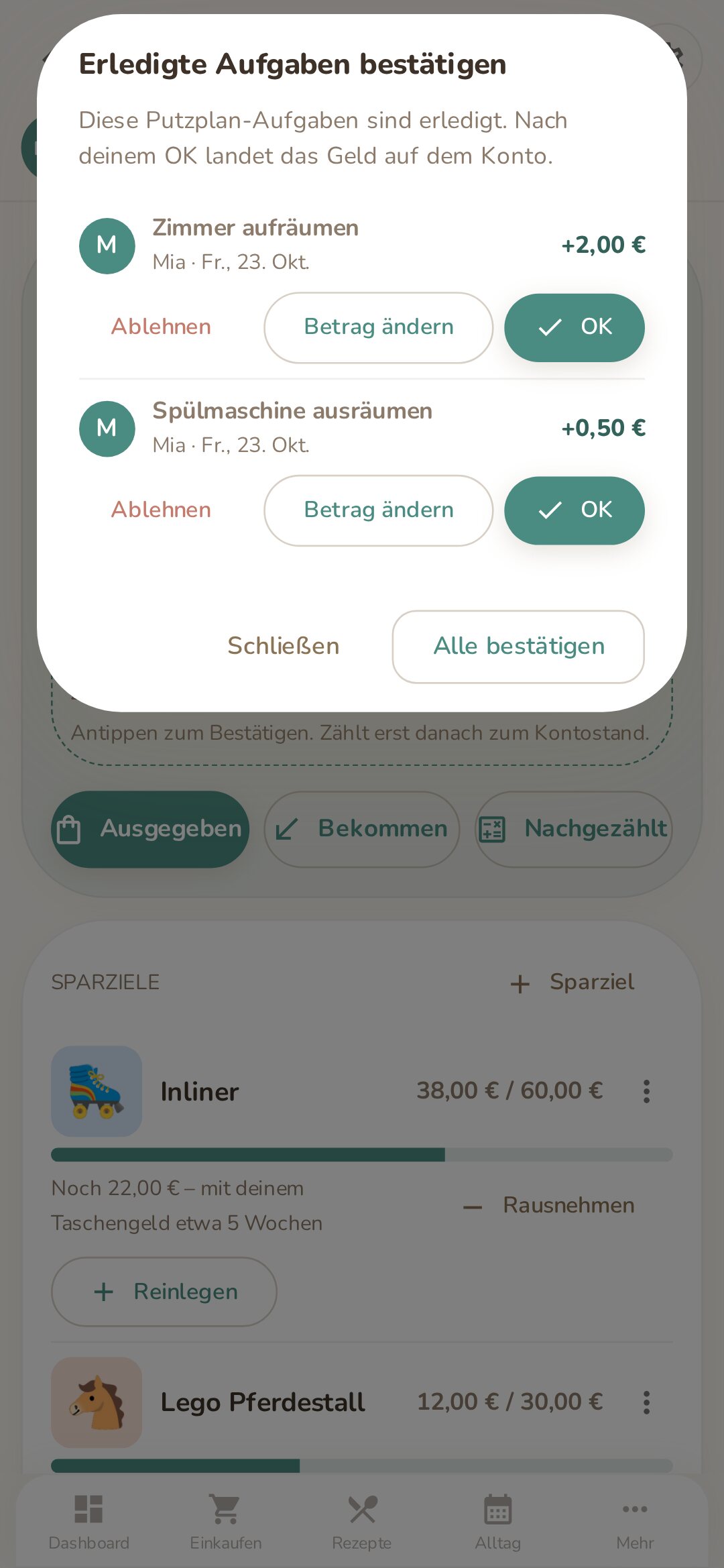 Erledigte Aufgaben bestätigen: Zimmer aufräumen 2 € und Spülmaschine ausräumen 0,50 € mit den Knöpfen Ablehnen, Betrag ändern und OK